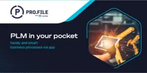 PRO.FILE logo PLM in your pocket handy and smart business processes via app