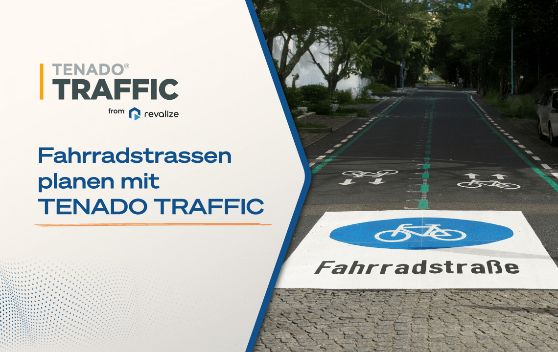 Eine Stadtstraße mit Radwegmarkierungen und einem großen Fahrradstraßen-Schild, daneben eine TENADO TRAFFIC-Werbung auf Deutsch über die Planung von Fahrradstraßen.