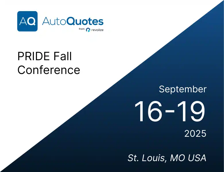 Join us at the AutoQuotes PRIDE Fall Conference, September 16-19, 2025, in St. Louis, MO, USA, for industry insights and networking opportunities.