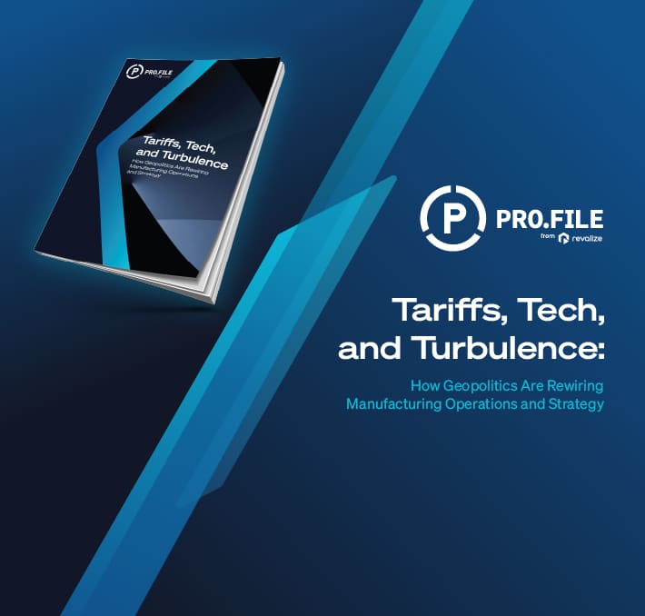 A booklet titled Tariffs, Tech, and Turbulence is displayed on a blue background with the Pro.file logo and subtitle about how geopolitics impacts manufacturing transformation and overall strategy.