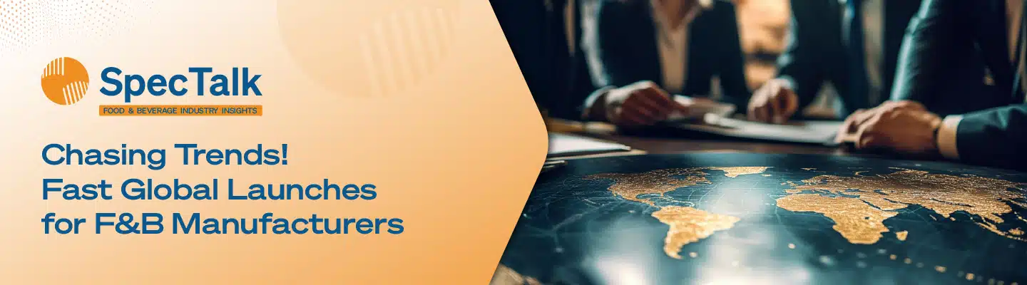 Ein Banner mit der Aufschrift SpecTalk: Chasing Trends! Fast Global Launches for F&B Manufacturers, mit Geschäftsleuten in Anzügen, die sich auf einer Weltkarte treffen.