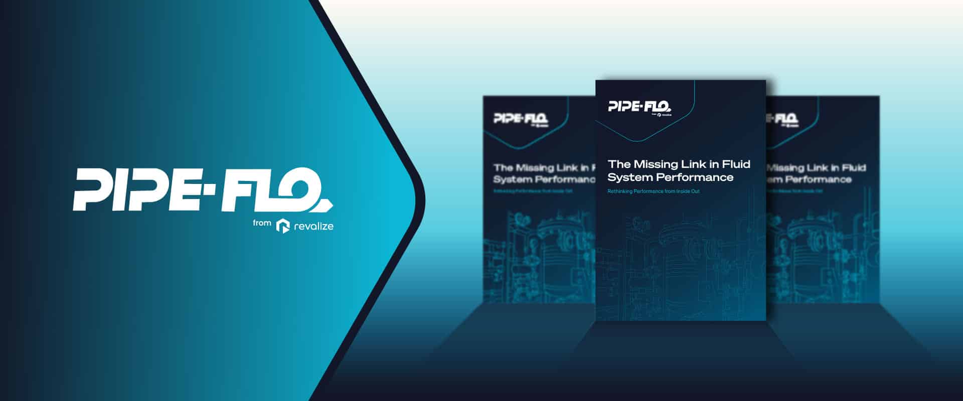 Three PIPE-FLO product brochures with the title The Missing Link in Fluid System Performance are displayed next to a PIPE-FLO logo on a blue gradient background.